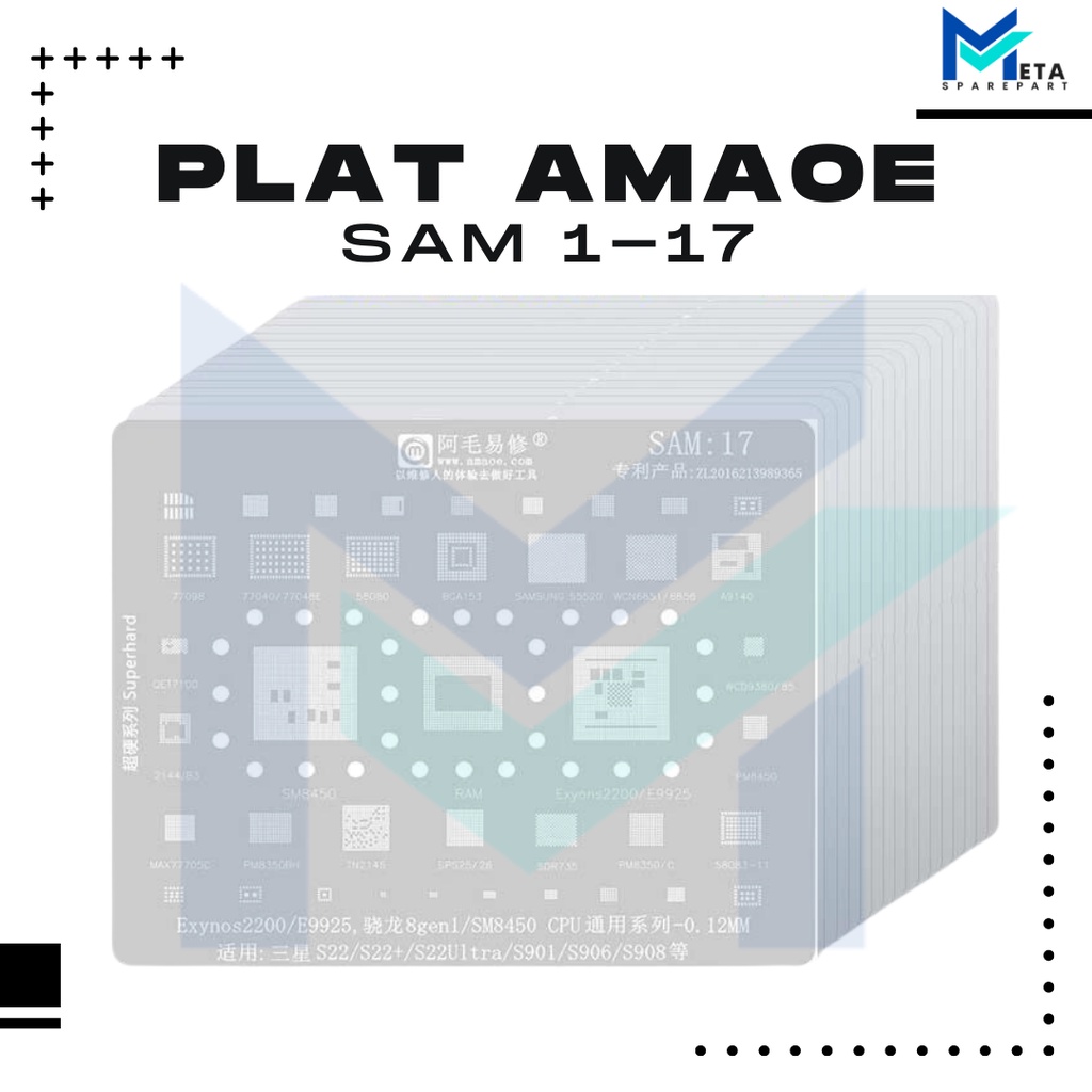 PLAT BGA AMAOE SAMSUNG ( SAM 1-17 )