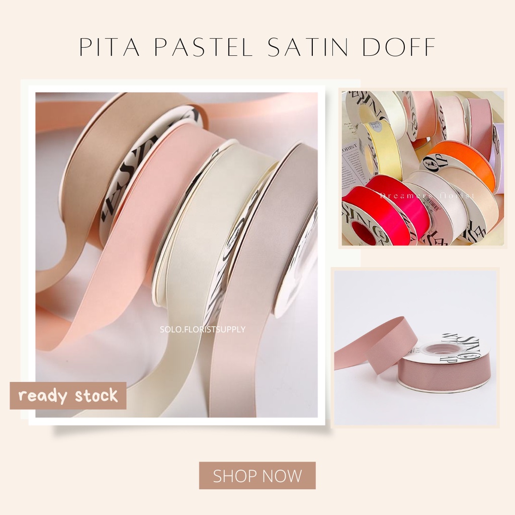 

ECER PITA PASTEL SATIN DOFF GROSSGRAIN COLOR POLOS 2,6MM KOREAN RIBBON SATIN POLOS PREMIUM PITA KADO HAMPERS GIFT BOUQUET BUNGA BOW PITA HANDBOUQUET RIBBON BUKET BUNGA CRAFT BAHAN KERAJINAN TANGAN PITA SATIN PITA KATUN PITA KAIN PITA HIAS