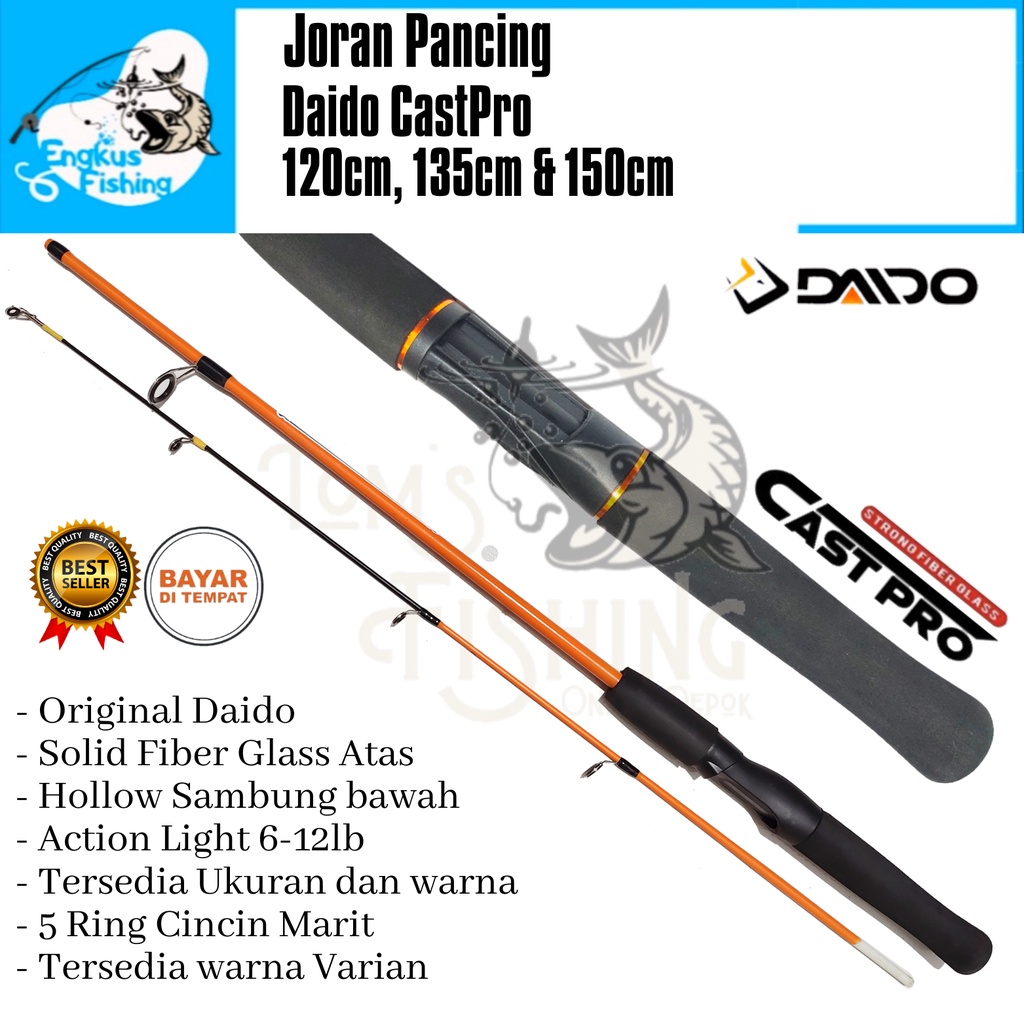 Joran Pancing Daido CastPro 120cm - 150cm (6-12lb) Fiber Solid Murah - Engkus Fishing