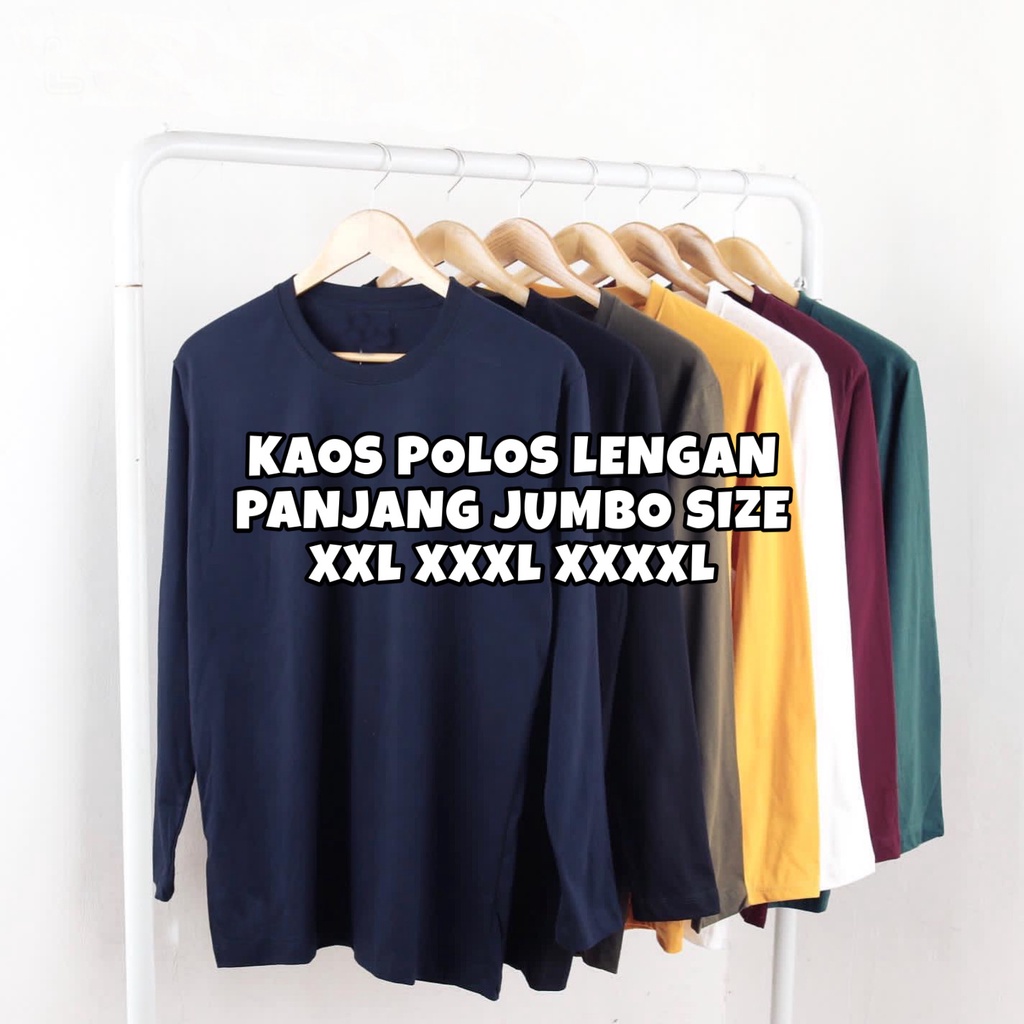 [TEBAL] Kaos Polos Lengan Panjang 24s Jumbo Size XXL XXXL XXXXL Pria Wanita Big Size