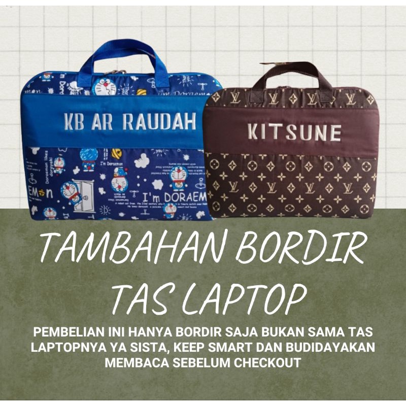 BORDIR SAJA BUKAN SAMA TAS LAPTOP