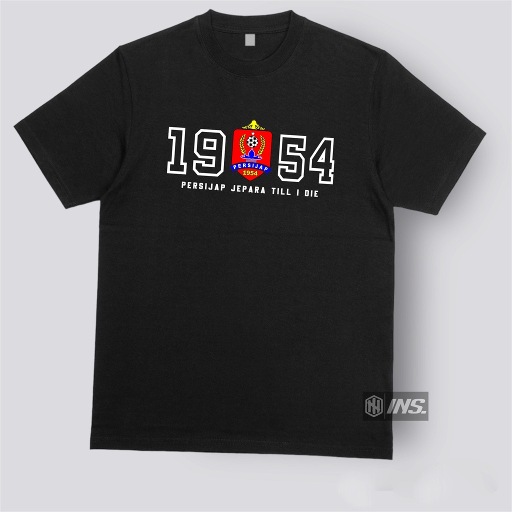 kaos tshirt casual persijap jepara till i die