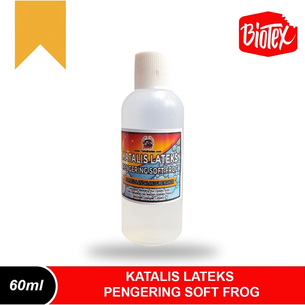KATALIS LATEX ATAU CAIRAN BENING 60 ML