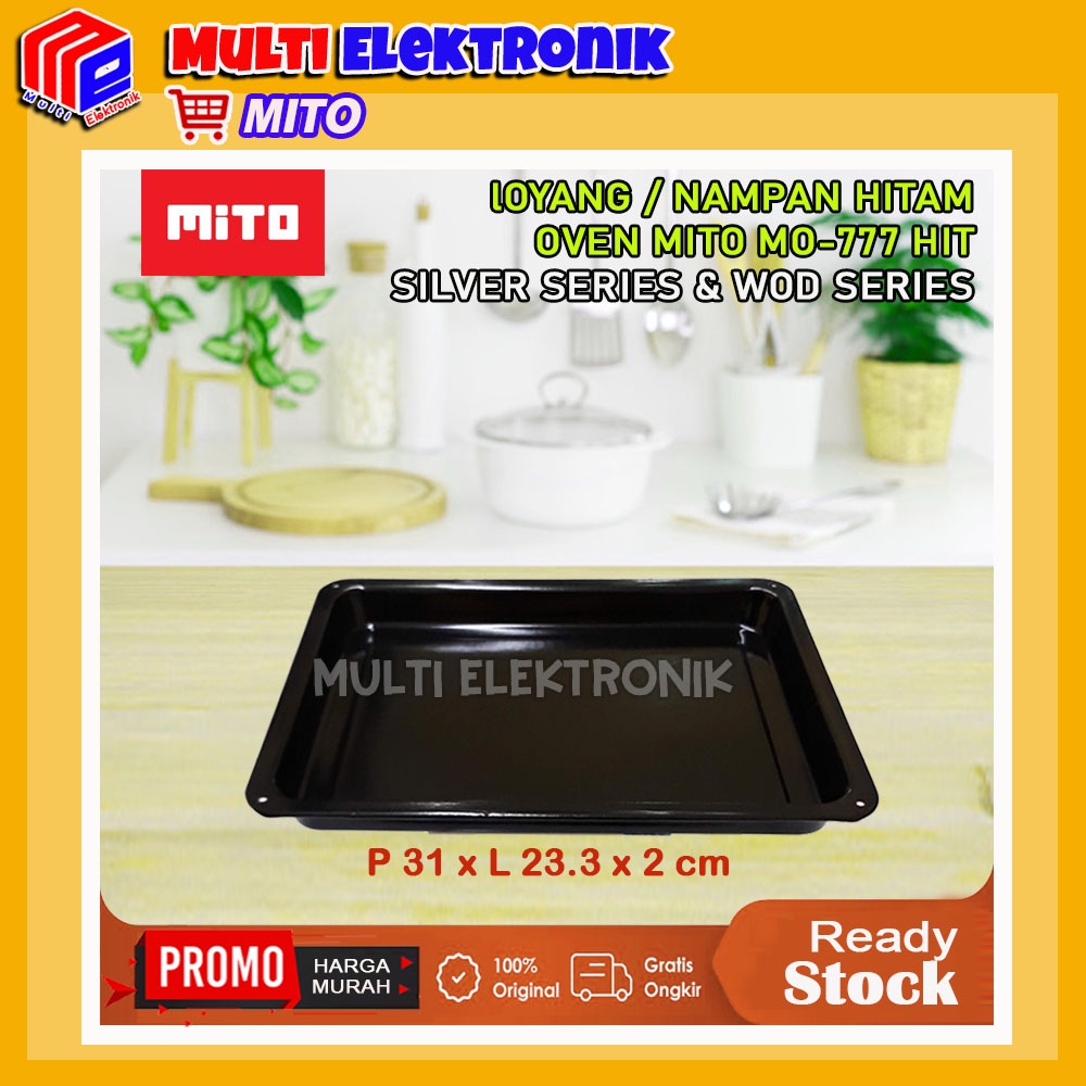 Loyang / Nampan Oven Mito MO-777 Hit Kapasitas 22 Liter Original