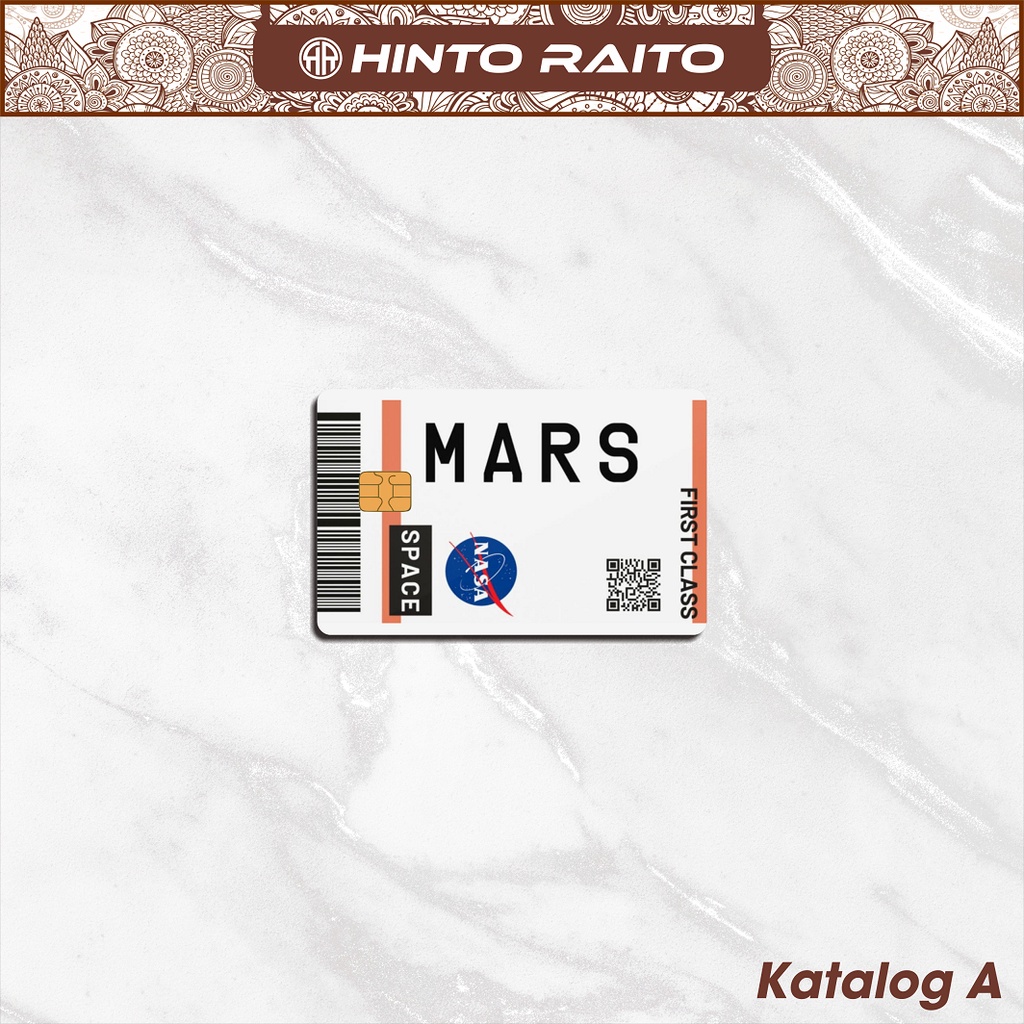 Stiker Kartu ATM Mars Ticket - Sticker Skin Card Vinyl Emoney Flazz