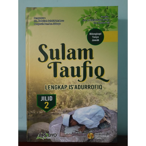 

terjemah Sulam Taufiq lengkap dengan Kajian is'aadurrofiq