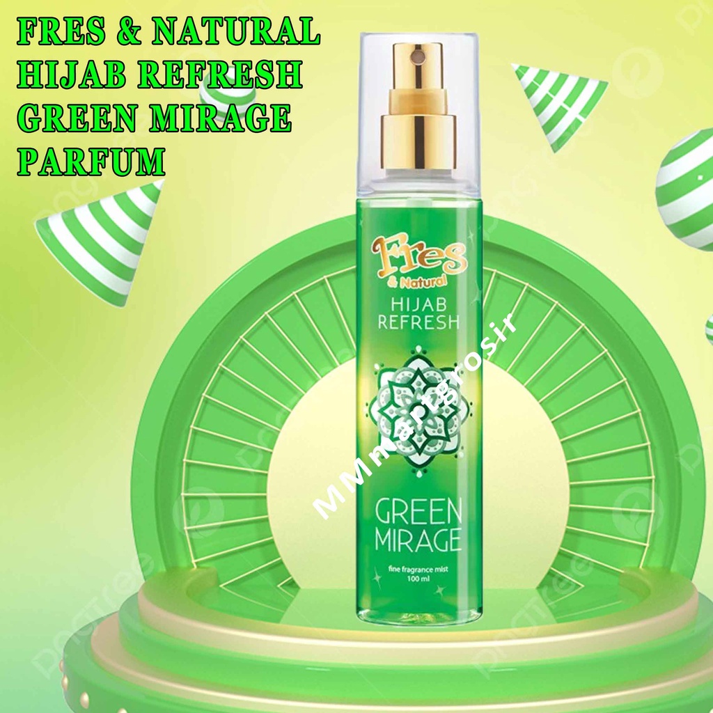 Farfum Fresh &amp; Naturals Hijab Refresh/ Minyak Wangi/Green Mirage/100ml