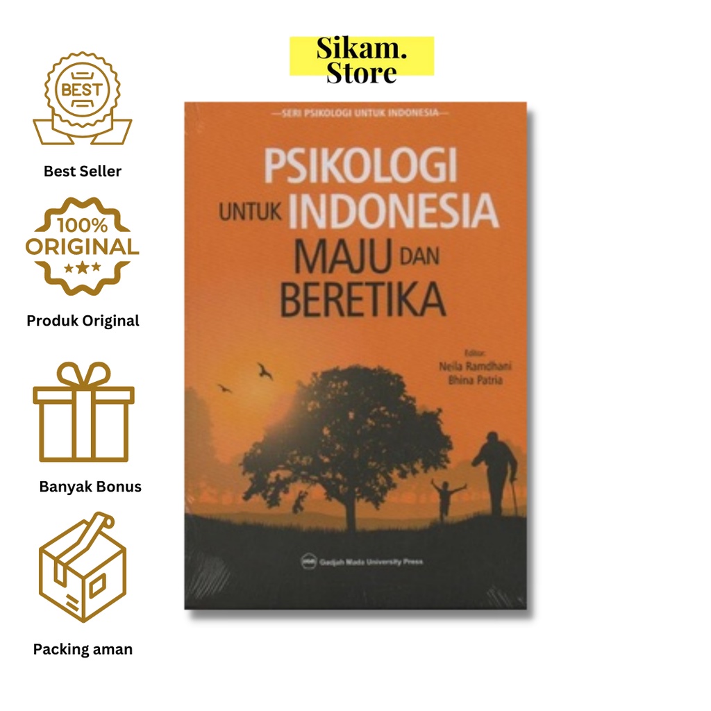 Psikologi Untuk Indonesia Maju dan Beretika