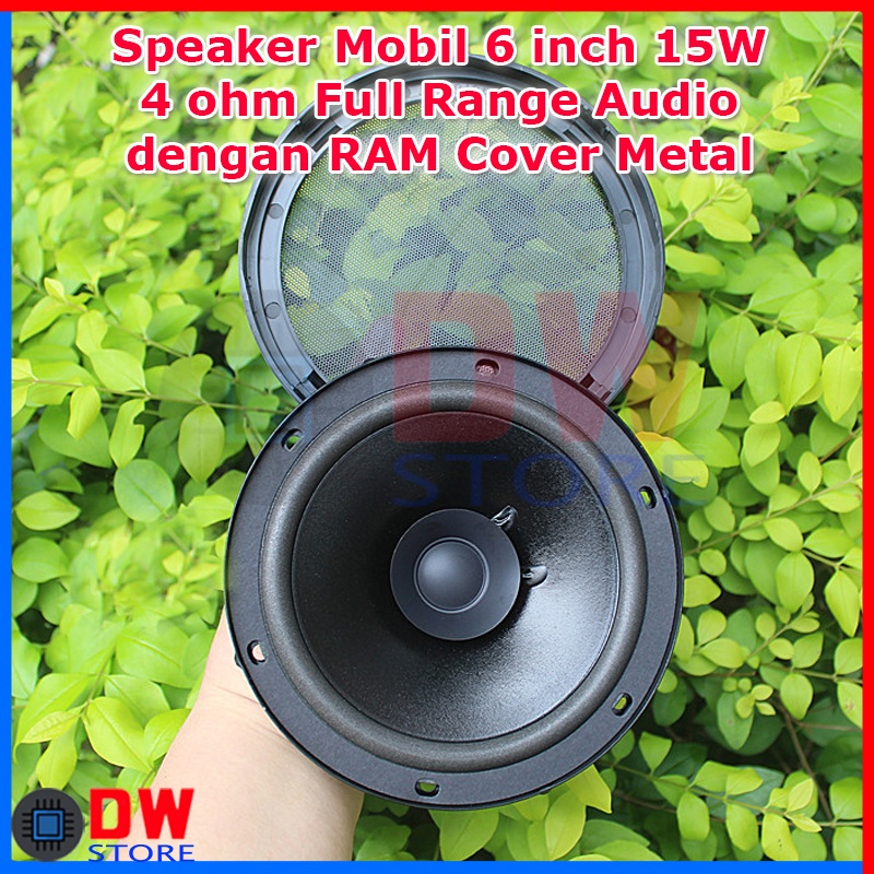 Speaker Mobil Full Range Audio 6 inch 6 in 6in 15W 4 ohm DIY Speaker Aktif