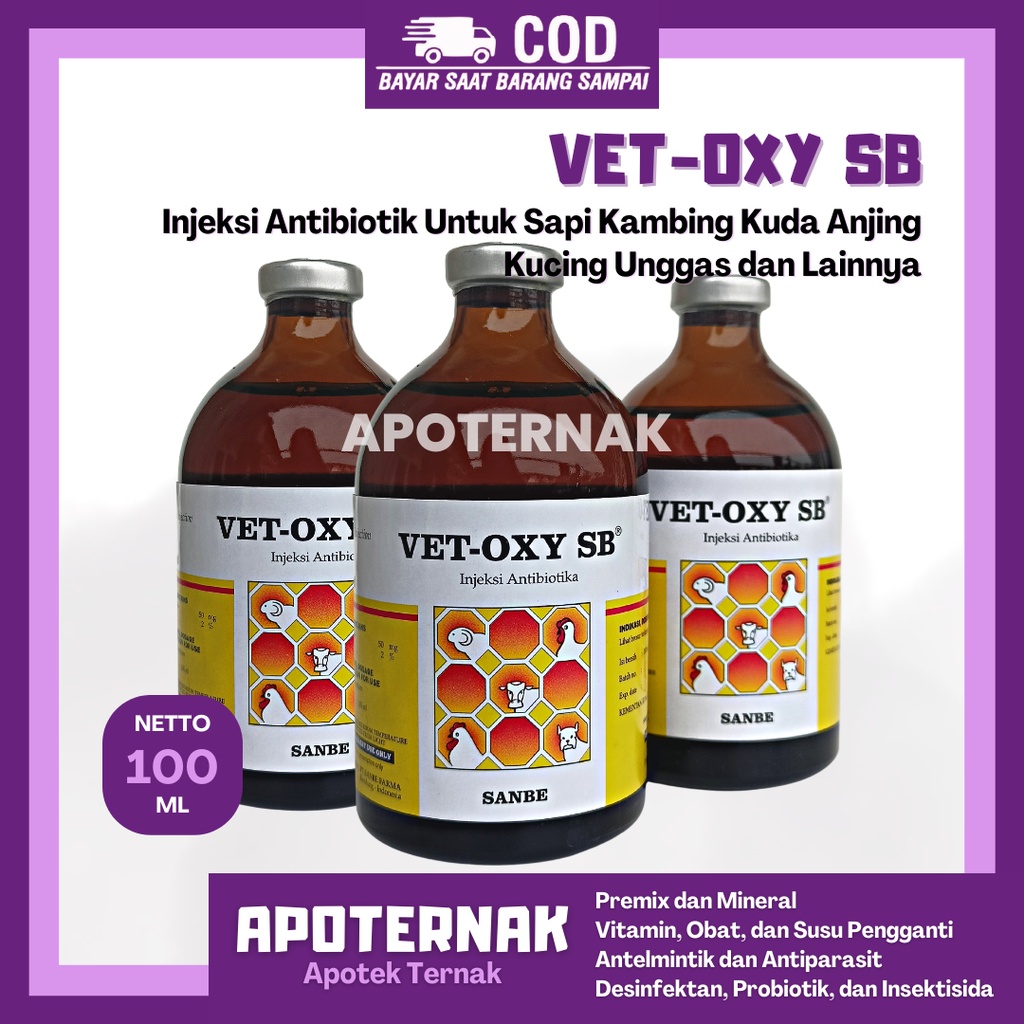 VET-OXY SB ANTIBOIOTIK SANBE 100 ml | Antibiotik Hewan Mengobati Infeksi Pernafasan dan Pencernaan Pada Unggas Sapi Kerbau Kuda Domba Kambing Anjing dan kucing | SANBE