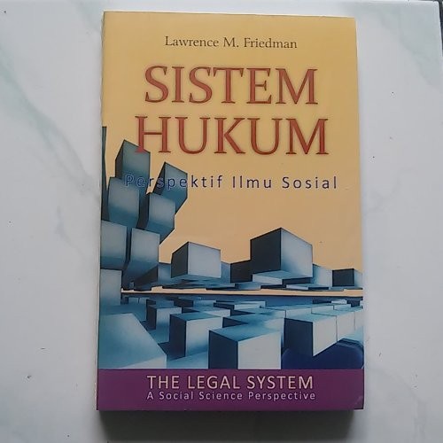 Sistem Hukum Perspektif Ilmu Sosial - Lawrence M. Friedman