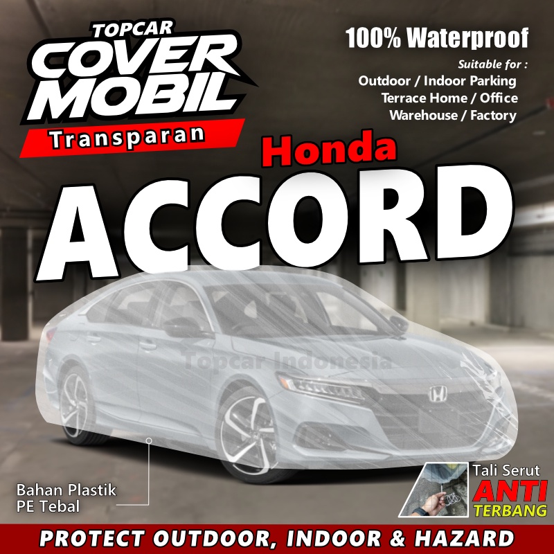 Cover Mobil Transparan Honda Accord Waterproof Plastik Tebal Indoor Outdoor Sarung