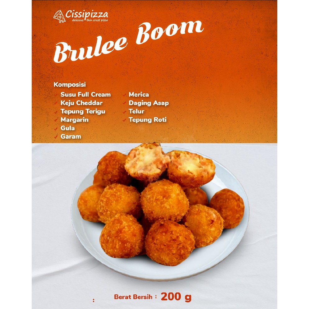 

Cissipizza Snack - Brulee Boomb (200g) - Snack Beku/frozen food/makanan instant/makanan cepat saji