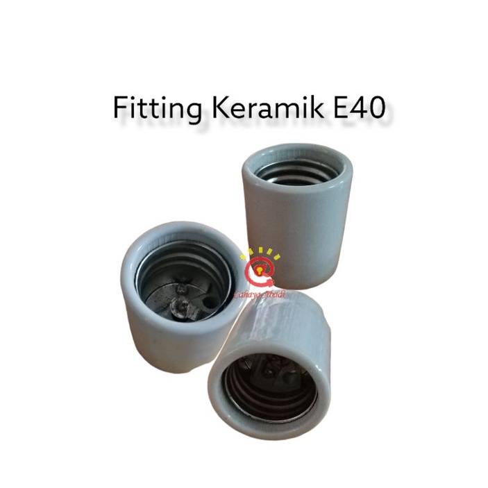 Fitting Keramik E40 Lampu