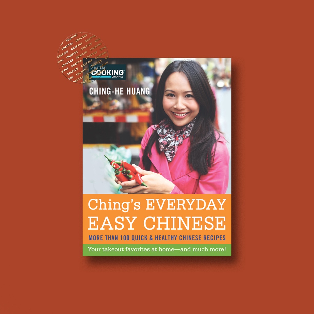 

Ching's Everyday Easy Chinese - Ching He Huang