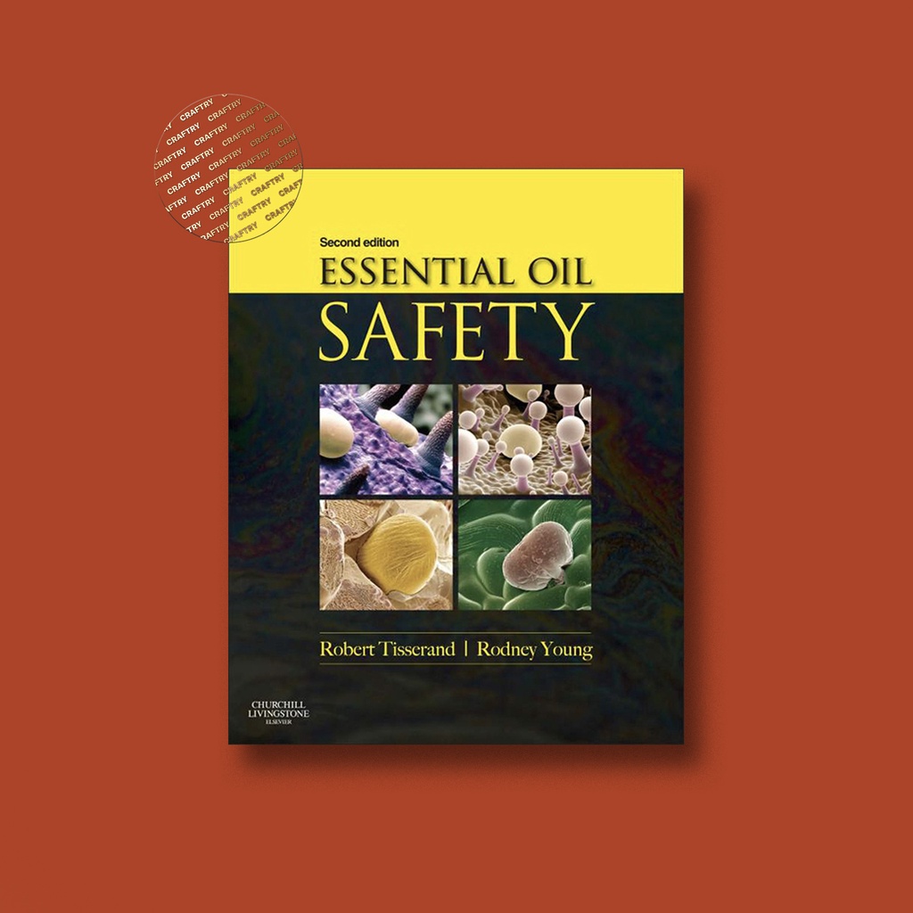 

Essential Oil Safety - Robert Tisserand