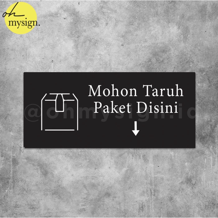 Terlaris Sign Akrilik Mohon Taruh Paket Disini Acrylic Sign Board Uv Print