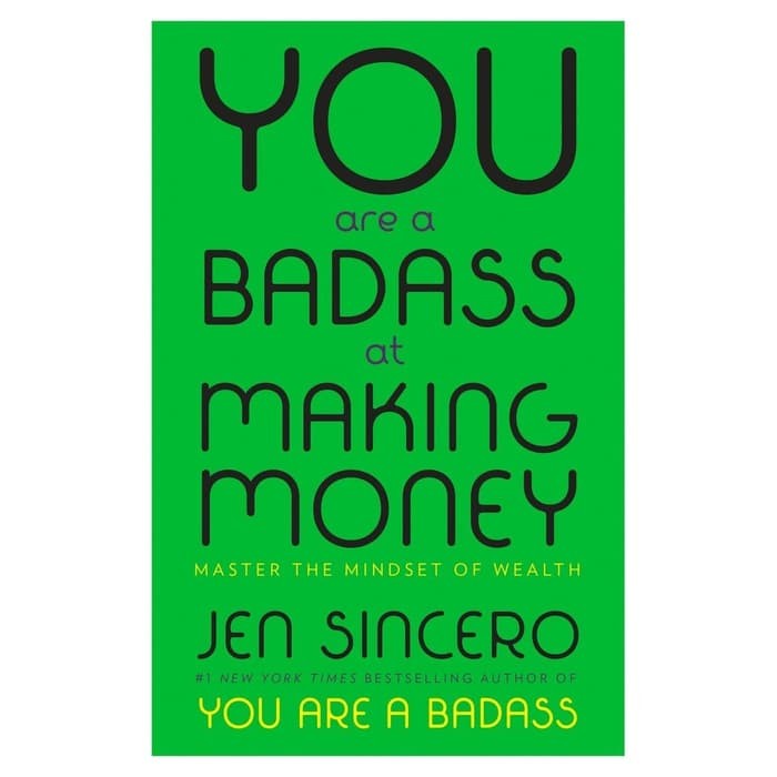 

Jen Sincero - You Are a Badass at Making Money