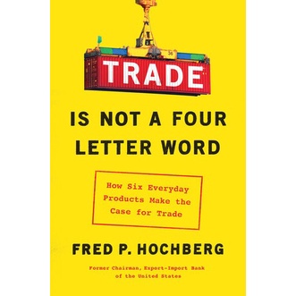 

Trade Is Not a Four-Letter Word