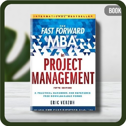 

Buku - The Fast Forward MBA in Project Management Paperback