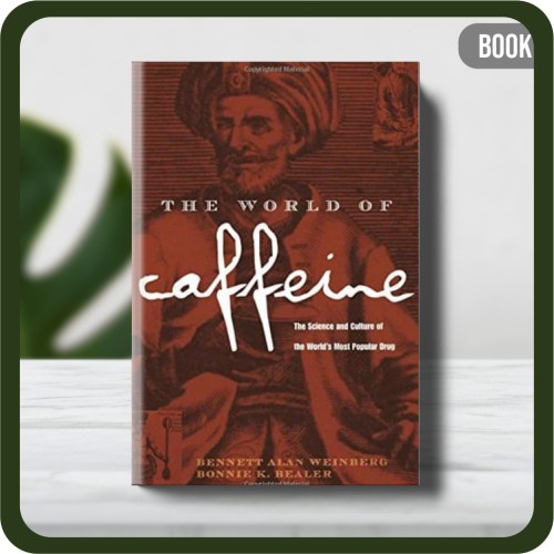 

Buku - Weinberg Bennett Alan_ Bealer Bonnie K The world of caffeine