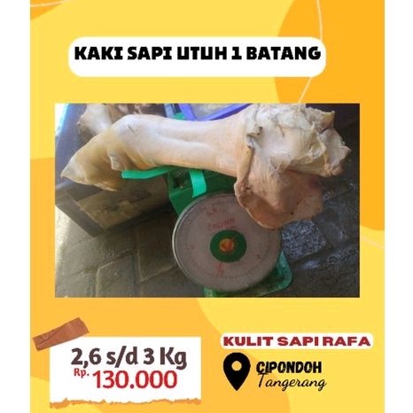 

Kaki Sapi Utuh | campur lokal jawa bx limo | bobot perbatang 1,8 s/d 3,5kg