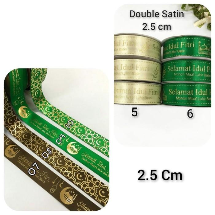 

1 Yard (90Cm) Bukan 1 Roll - Pita Idul Fitri Satin 2,5 Cm 010