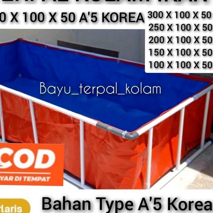 Come Ww3W7TERPAL KOLAM IKAN 200X100X50 TYPE A'5 ORIGINAL KOLAM IKAN