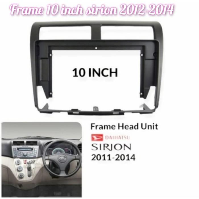 Frame Head Unit Android 10 Inch Mobil Daihatsu Sirion 2012-2014