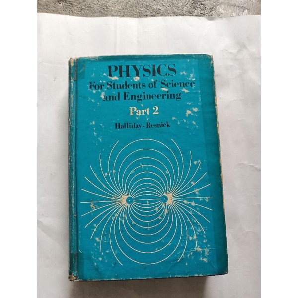 original PHYSICS FOR STUDENTS OF SCIENCE AND ENGINEERING PART 2 BY HALLIDAY RESNICK
