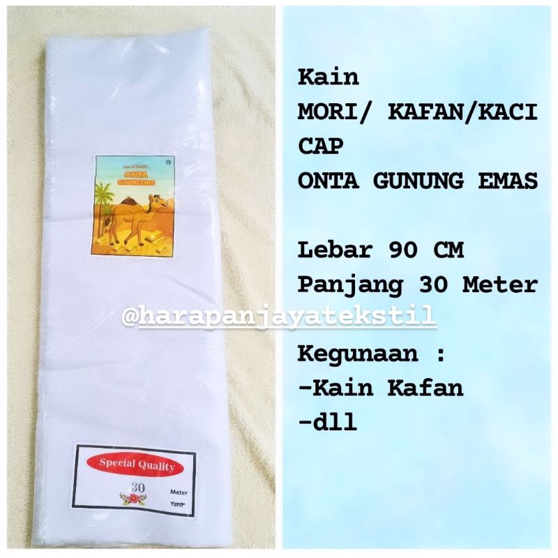 KAIN KAFAN MORI KACI KOREO Lebar 90Cm CAP ONTA GUNUNG EMAS Panjang 30 Meter