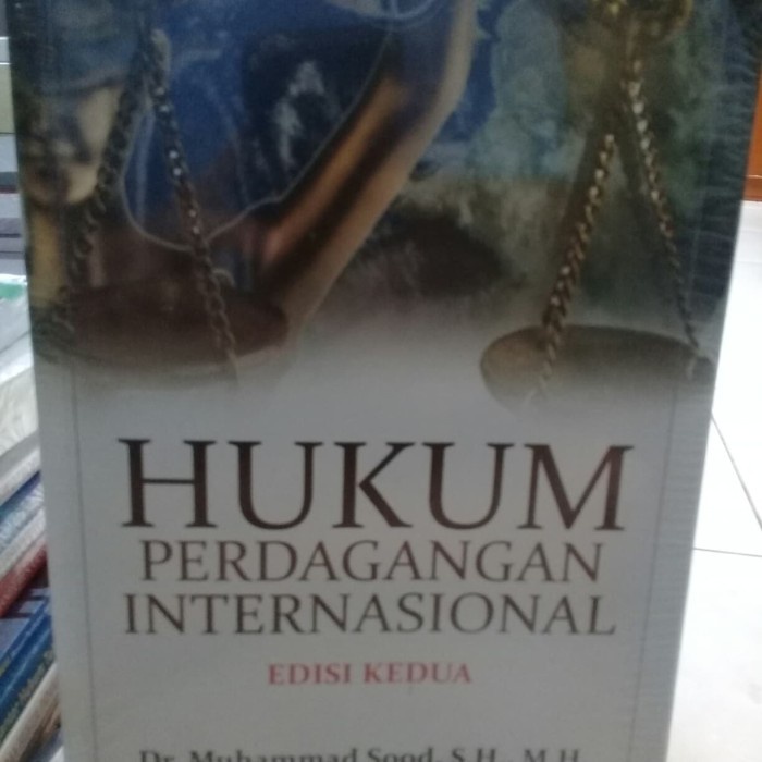 Promo Hukum Perdagangan Internasional (M.Sood) Terlaris