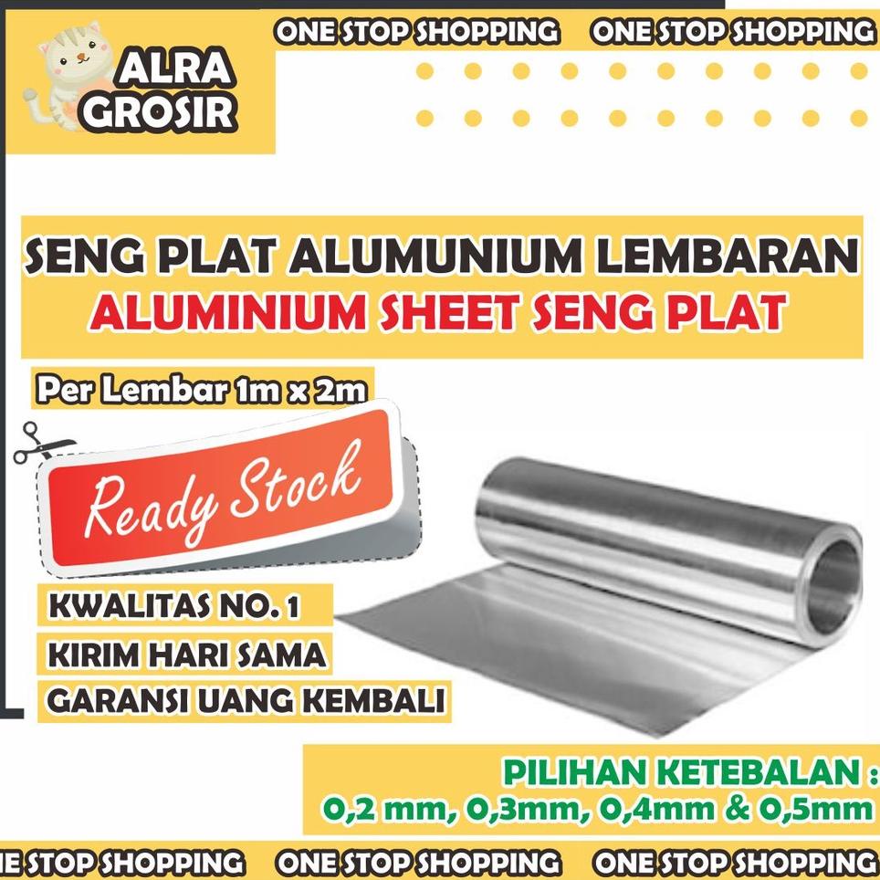 Lebih Terpercaya SENG PLAT ALUMUNIUM TEBAL 0,2MM 0,3MM 0,4MM 0,5MM LEMBARAN ALUMINIUM SHEET SENG PLA