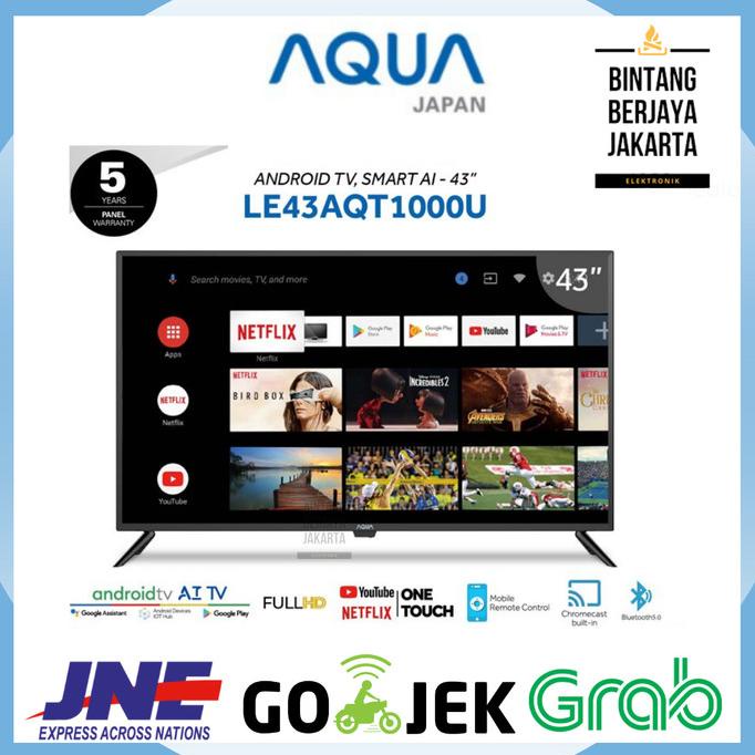AQUA JAPAN TV LED Android Smart TV 43AQT1000U - 43 Inch LE43AQT1000U