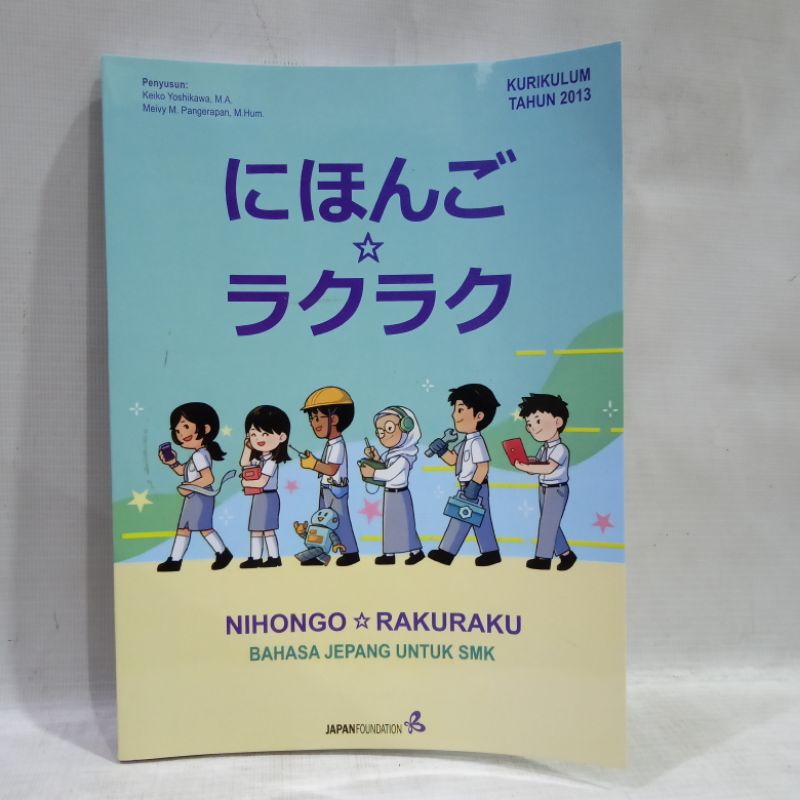 BUKU NIHONGO RAKURAKU: BAHASA JEPANG UNTUK SMK