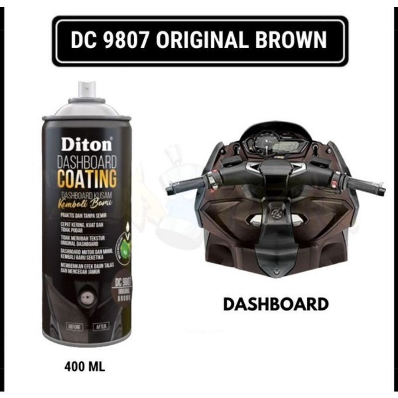 DASHBOARD COATING ORIGINAL BROWN  NO 9807 DITON PREMIUM BODY KASAR MOTOR &amp; MOBIL 400CC