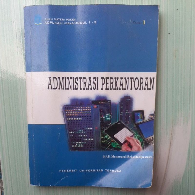 

BUKU ADMINISTRASI PERKANTORAN-ADPU4331 ( SECOND )