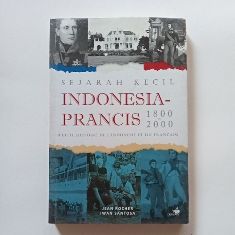 SEJARAH KECIL INDONESIA - PRANCIS 1800 - 2000