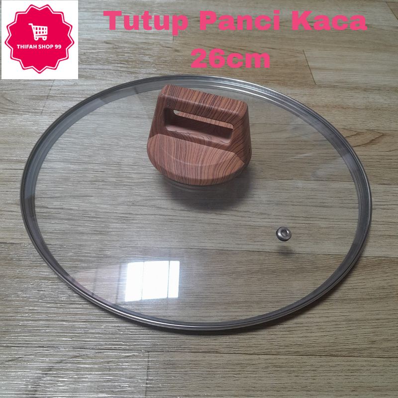 Tutup panci kaca ukuran 26cm