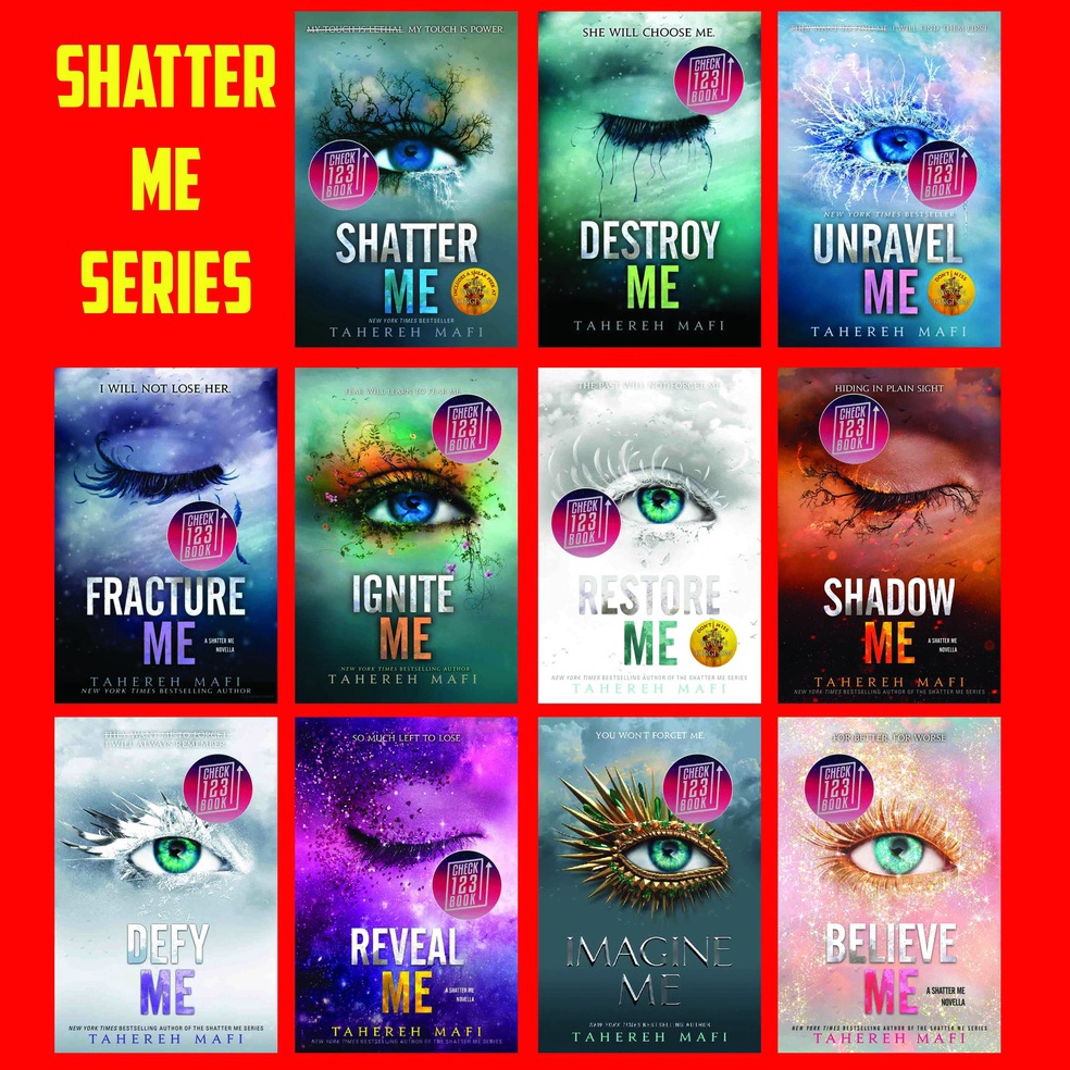 AA8HV Shatter Me series by Tahereh Mafi: Shatter Me, Destroy Me, Unravel Me, Fracture Me, Ignite Me,