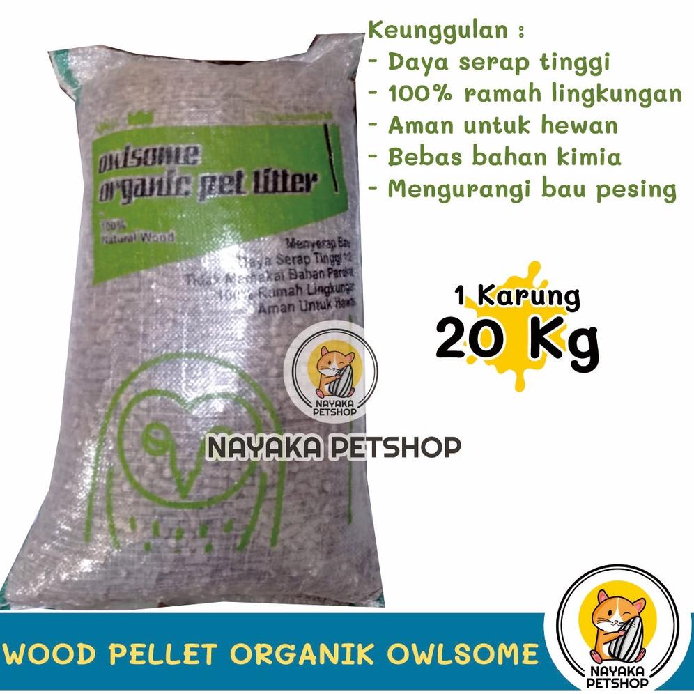 Laris Wood Pellet Kucing 1 Karung 20 Kg Pelet Kayu Hamster Owlsome Organic Pet Litter Alas Kandang C