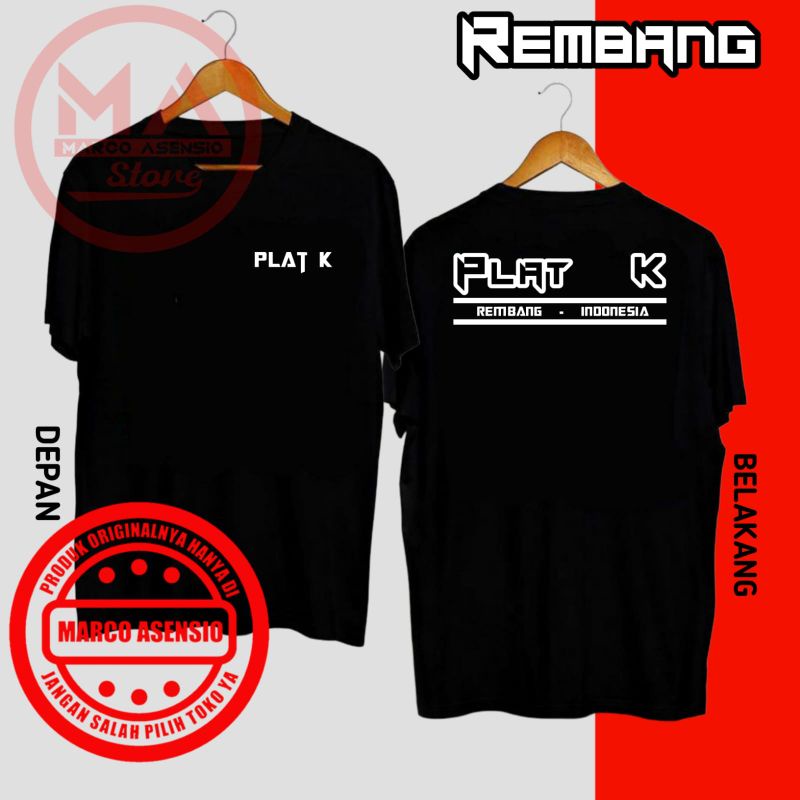 KAOS FASHION PRIA MAUPUN WANITA DESAIN TULISAN PLAT K REMBANG INDONESIA | MA3 JTG