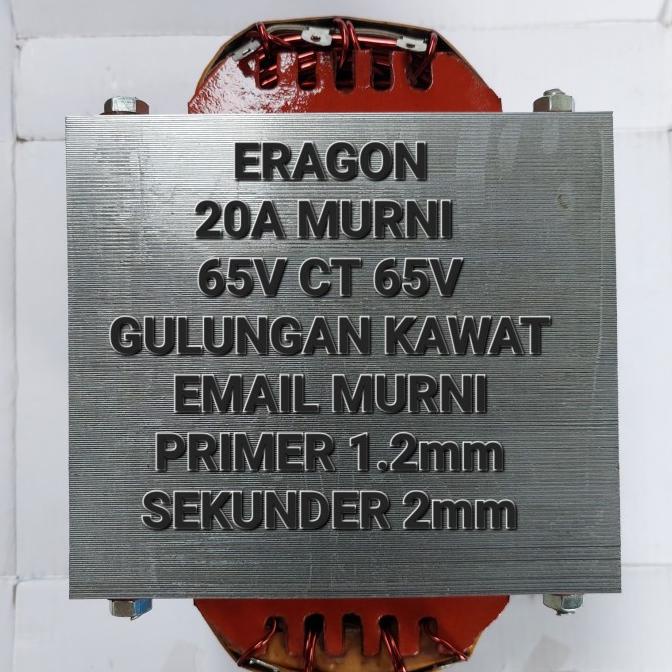Travo Trafo 20A Ct Murni Besar Tembaga 65V Eragon Sekelas Era Proton