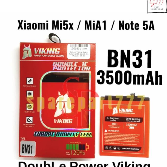 Baterai Viking BN31 / Xiaomi Mi5X / MiA1 / Mi 5X / Mi A1 / Note 5A