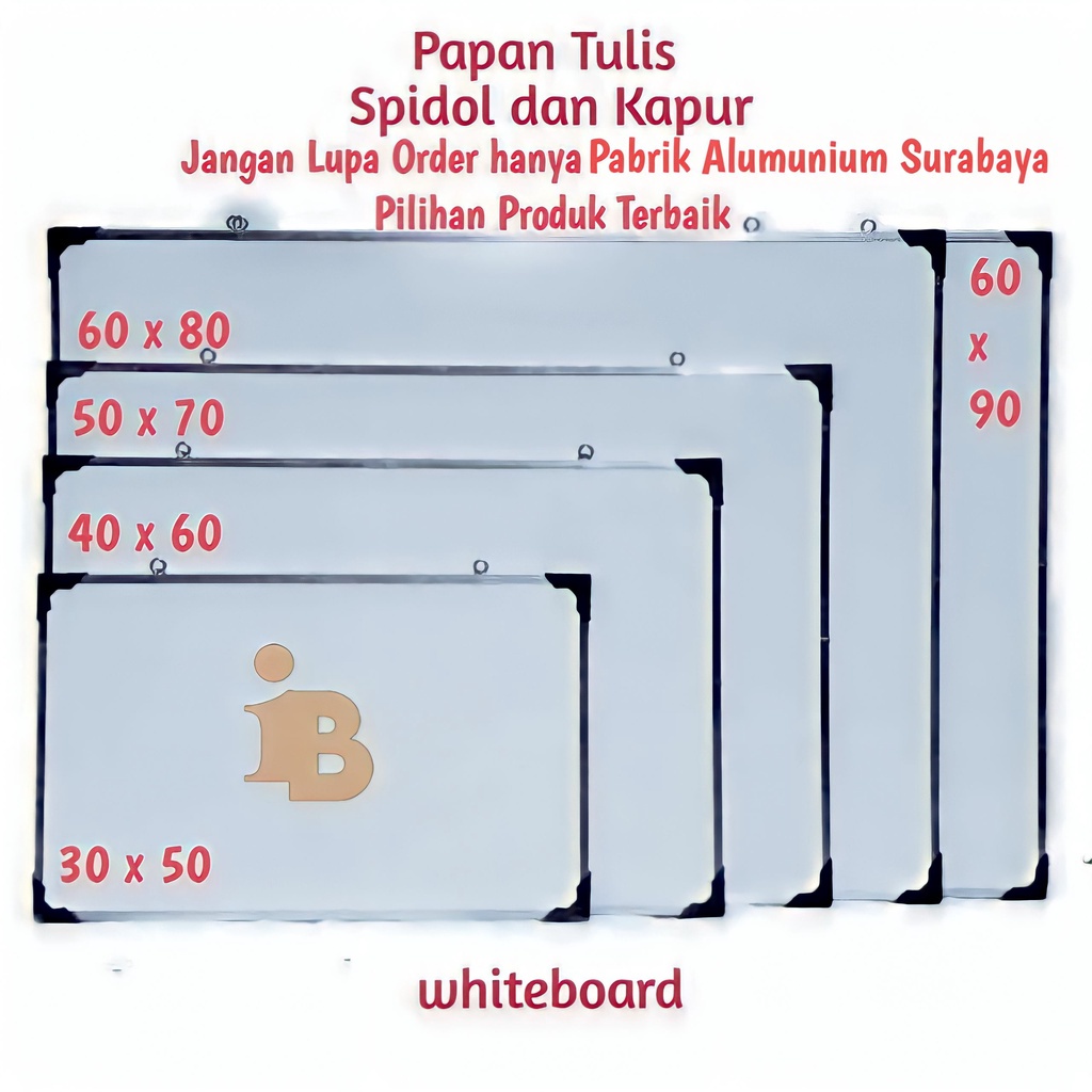 

PAPAN TULIS / WHITE BOARD MURAH BERKUALITAS / PAPAN TULIS SPIDOL DAN KAPUR / WHITE BOARD HIGH