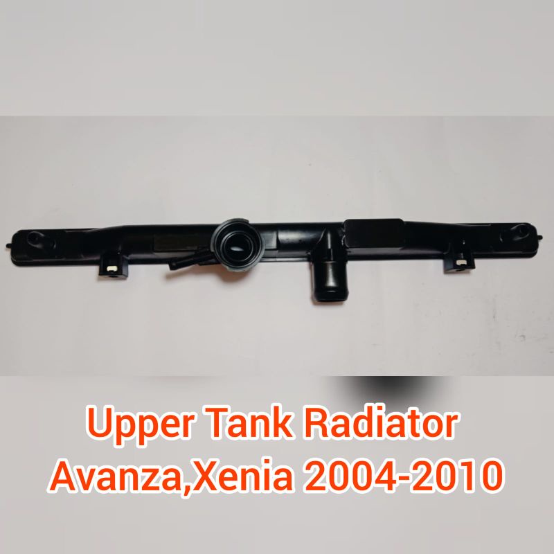 UPPERTANK RADIATOR TUTUP COVER ATAS RADIATOR AVANZA/ XENIA OLD 2004-2010