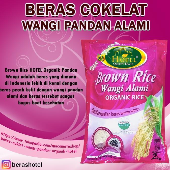 

Beras Coklat Wangi Pandan Organik HOTEL-Brown Rice Pandan mentik Wangi