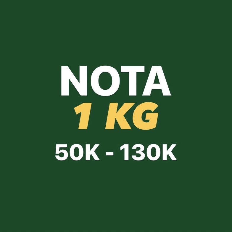 

Terlaris.. NOTA 1KG TVV