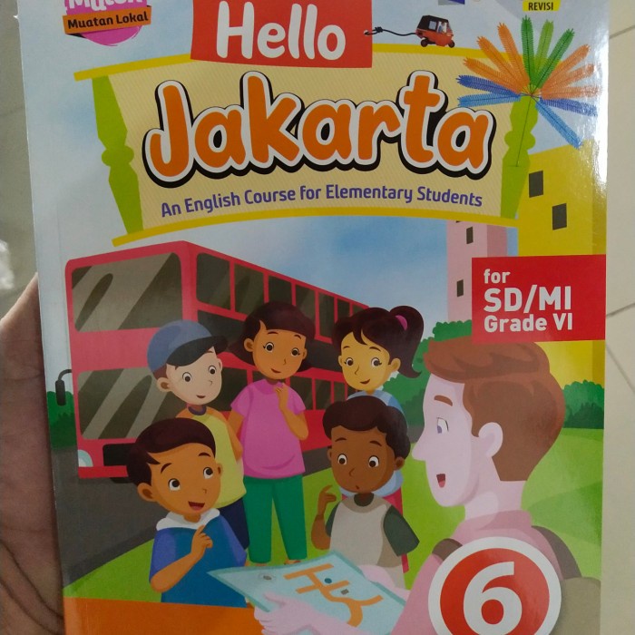 PROMO BAHASA INGGRIS HELLO JAKARTA UNTUK SD KELAS 6 TERLARIS