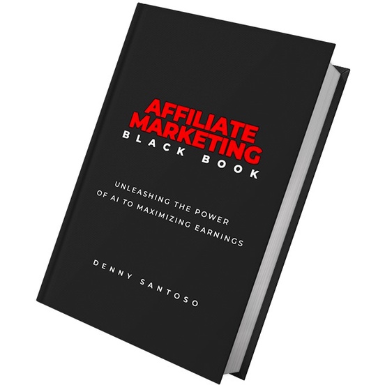 HOT SALE AFFILIATE MARKETING BLACK BOOK - DENNY SANTOSO TERLARIS